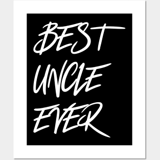 Best Uncle Ever Posters and Art